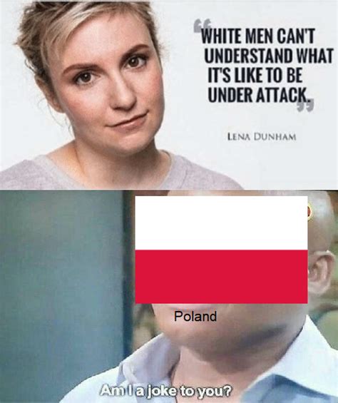 Poland Knows What Its Like Rhistory1111