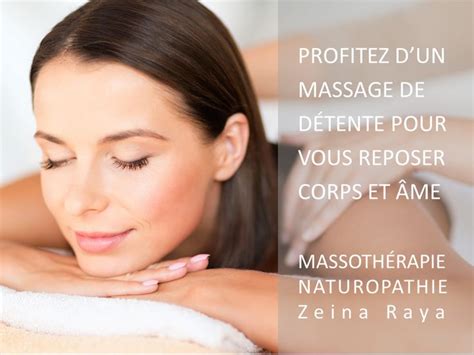 Le Massage De Détente Pour Reposer Corps Et âme Zeina Massage Naturopathy Massage Therapy