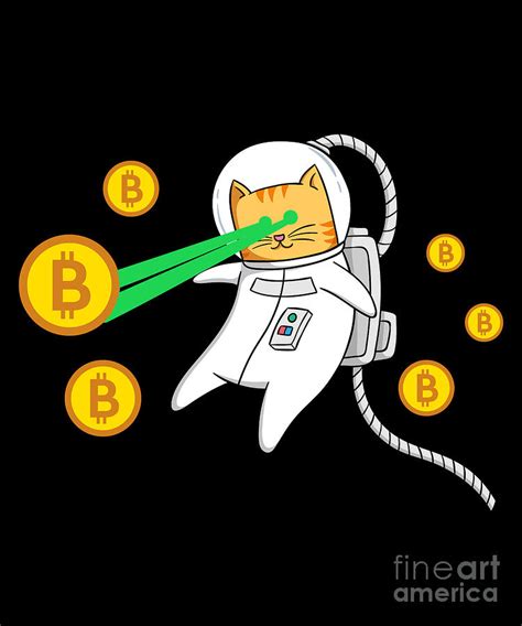 Bitcoin Btc Laser Eyes Cat Astronaut Crypto T Digital Art By Thomas