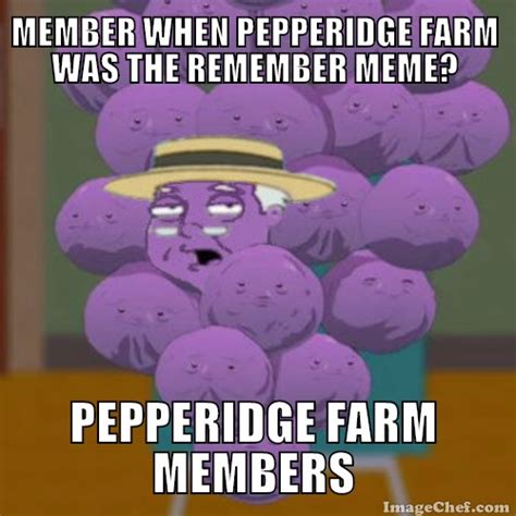 Pepperidge Farm Members Member Berries Know Your Meme