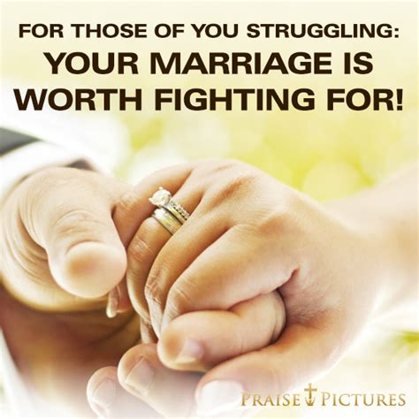 Marriage Is Worth Fighting For Marriage Prayer Marriage Quotes