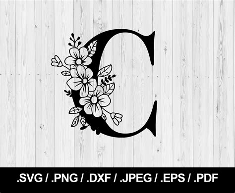 Flower Letter C Floral Letter Svg Png Jpeg Eps Ai Pdf And Etsy Canada