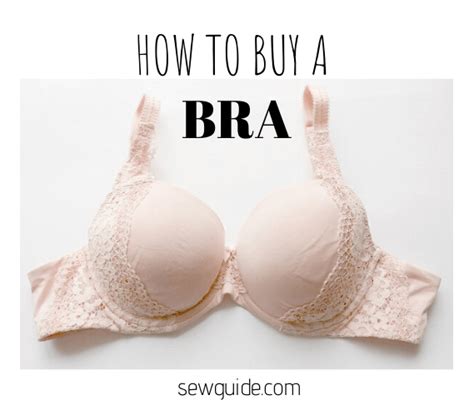 How To Buy A Bra 10 Criteria You Should Take Into Consideration Every