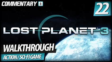 lost planet 3 walkthrough gameplay part 22 rig vs rig commentary youtube