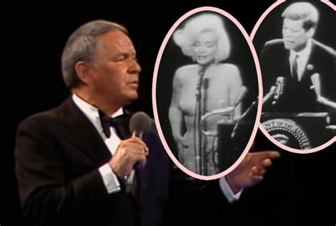 Frank Sinatra 100 Believed Marilyn Monroe Was Murdered Because Of Her Jfk Affair Perez Hilton