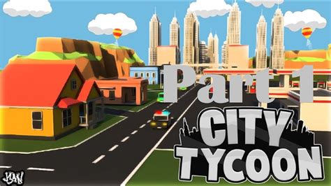 Roblox City Tycoon Part 1 Youtube