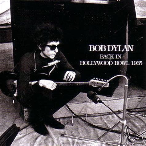 Her legal case alleges the rock star exploited his status as a musician to. September 3: Bob Dylan Hollywood Bowl Los Angeles 1965 | All Dylan - A Bob Dylan blog