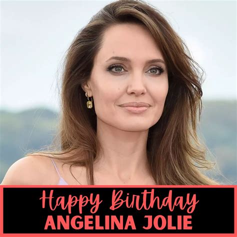 Happy Birthday Angelina Jolie Wishes Images Quotes Posters Images