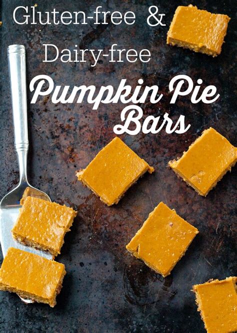 The spruce eats / emily hawkes when your sweet tooth starts aching, real dessert aficionados k. Gluten-free and Dairy-free Pumpkin Pie Bars - Happy ...