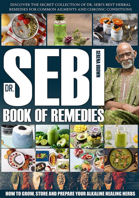 dr sebi s book of remedies discover the secret collection of dr sebi