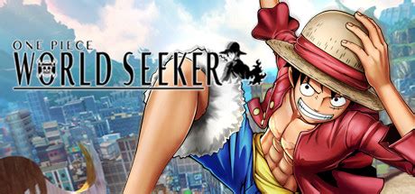 It lacks content and/or basic article components. ONE PIECE World Seeker on Steam