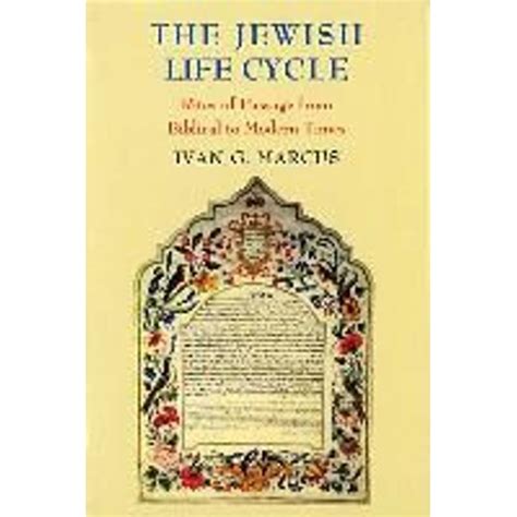 The Jewish Life Cycle Rites Of Passage From Biblical To Modern Times Rakuten