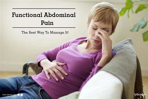 Functional Abdominal Pain The Best Way To Manage It By Dr K S