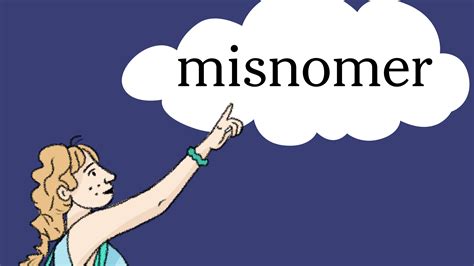 Word Of The Day Misnomer The New York Times