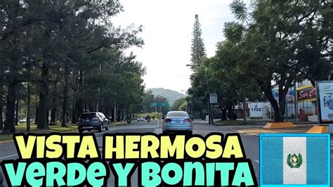 Asi Es El Boulevard Vista Hermosa Zona 15 Ciudad De Guatemala Youtube