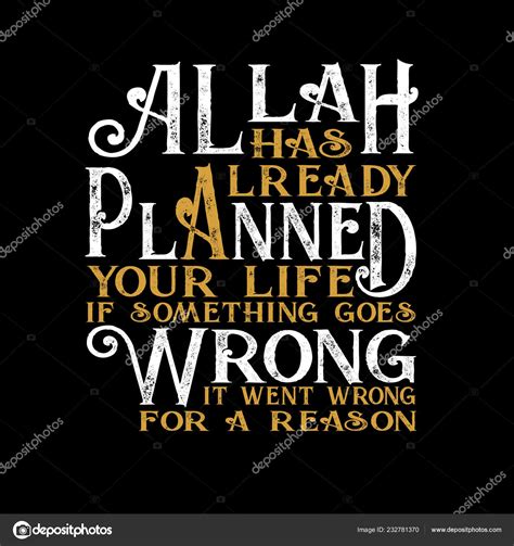 Trust Islamic Quotes Muslim Quote Saying Allah Has