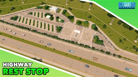 How To Build A Simple Highway Rest Stop Without Mods In Cities Skylines Vanilla No Mods Build