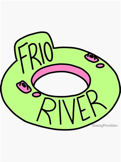 Frio River Tube Sticker For Sale By Steezyprovision Redbubble