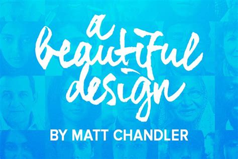 A Beautiful Design By Matt Chandler Read An Excerpt Lifeway Women