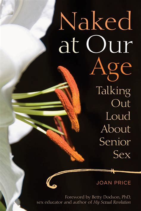 Naked At Our Age Joan Price Sex Aging Views News Naked At Our