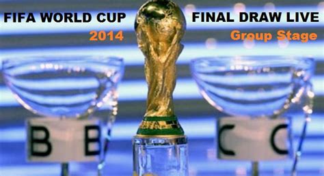 Fifa World Cup 2014 Final Draw Date Time Tv Channel Details