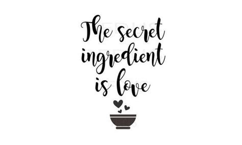 And i think the movie did the whole filming/competition aspect really well. the secret ingredient is love svg file Farmhouse Chic svg