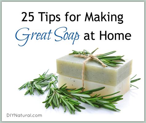 How to make your own homemade soap with a few simple ingredients and without lye. 25 Tips on How To Make Soap At Home