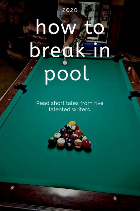 How To Break In Pool In Pool Cues Pool Billiards Pool