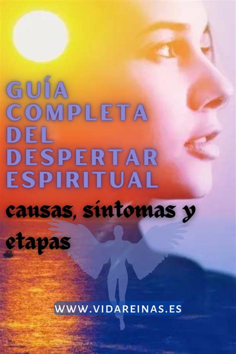 Guía Completa Del Despertar Espiritual Causas Síntomas Y Etapas 2023