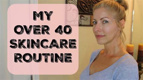 My Over 40 Anti Aging Morning Skincare Routine Youtube