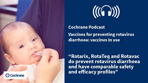 podcast vaccines for preventing rotavirus diarrhoea vaccines in use cochrane