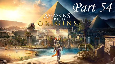 PART 54 SETH ANAT TOMB Assassin S Creed Origins Walkthrough