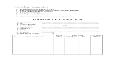 FORMAT PENILAIAN PUBLIKASI ILMIAH .1. Bentuklah kelompok antara 3-4