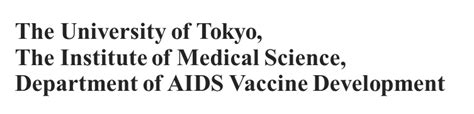 the university of tokyo the institute of medical science division for aids vaccine development