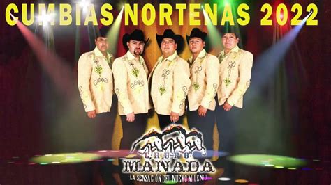 Grupo Manada Las Mejores Canciones Nortenas Mix 2022 Youtube