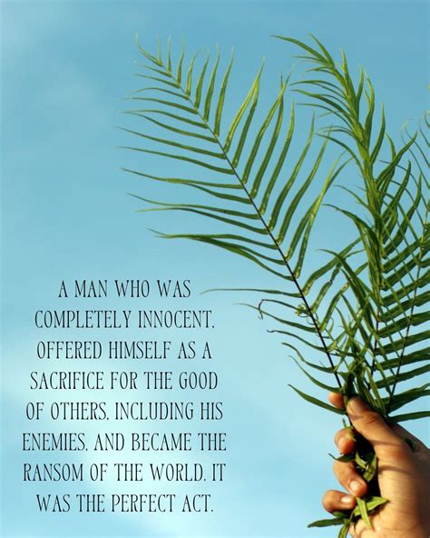 57 Palm Sunday Quotes For This Easter Darling Quote