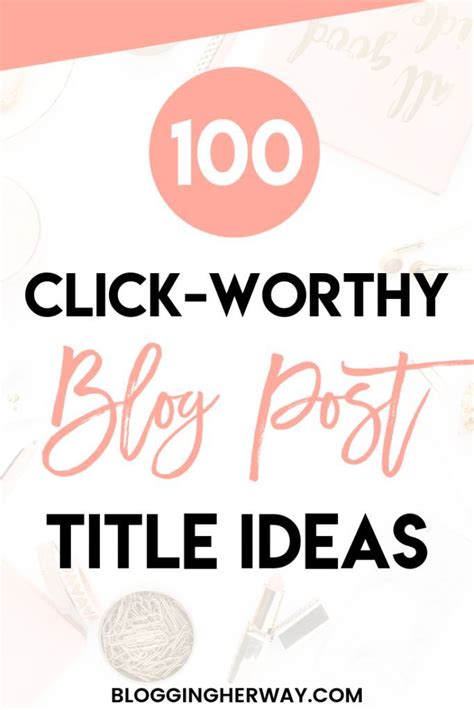 100 Attention Grabbing Blog Post Titles Artofit