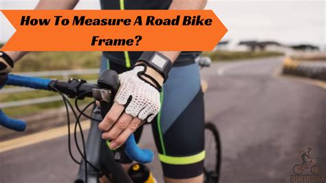 How To Measure Hybrid Bike Frame Size Chart And Guideline Bicycleer