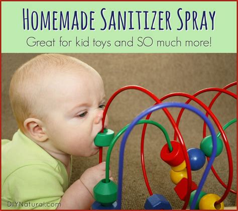 I like to spray my hands and even sleeves after going to a store. Homemade Sanitizer Spray: Natural Child Toy Cleaner & More