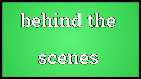 Behind The Scenes Meaning Youtube