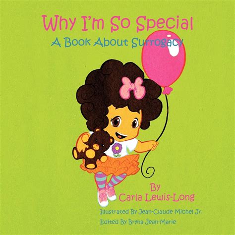 Why Im So Special A Book About Surrogacy Lewis Long Carla