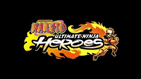 Naruto Ultimate Ninja Heroes Ost Title Youtube