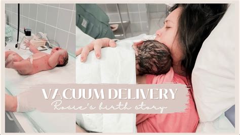 My Unexpected Vacuum Assisted Delivery Birth Story We Almost Lost My