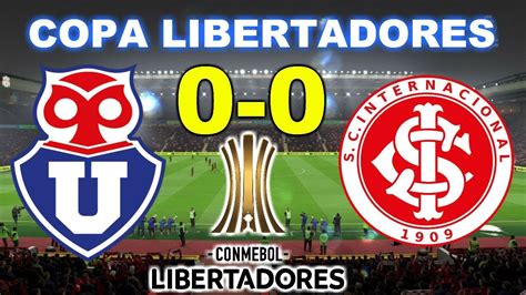 Rainha isabel ii está de luto. U de Chile vs Internacional 0-0 | Copa Libertadores - FASE ...