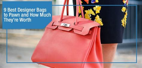 9 Best Designer Bags To Pawn And How Much Theyre Worth Pawnhero Blog