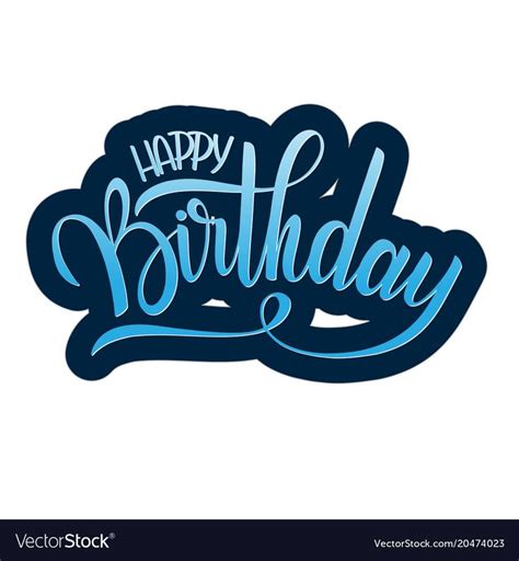 Happy Birthday Hand Lettering On White Background
