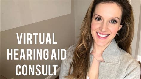 Virtual Hearing Aid Consultation Youtube