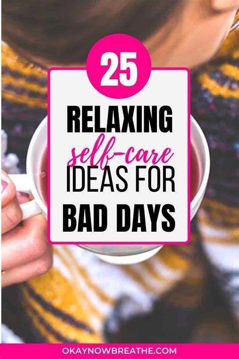25 Relaxing Self Care Ideas For Depression Okay Now Breathe