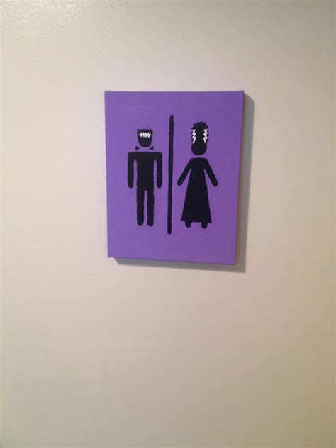 My Bathroom Sign I Painted Frankensteins Monster And His Brideby