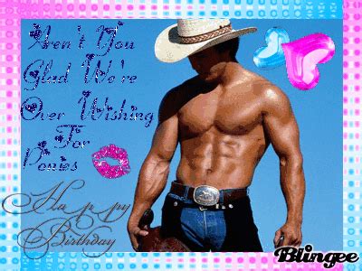 Sexy Cowboy Birthday Blingee Tags Happy Birthday Cards Pinterest